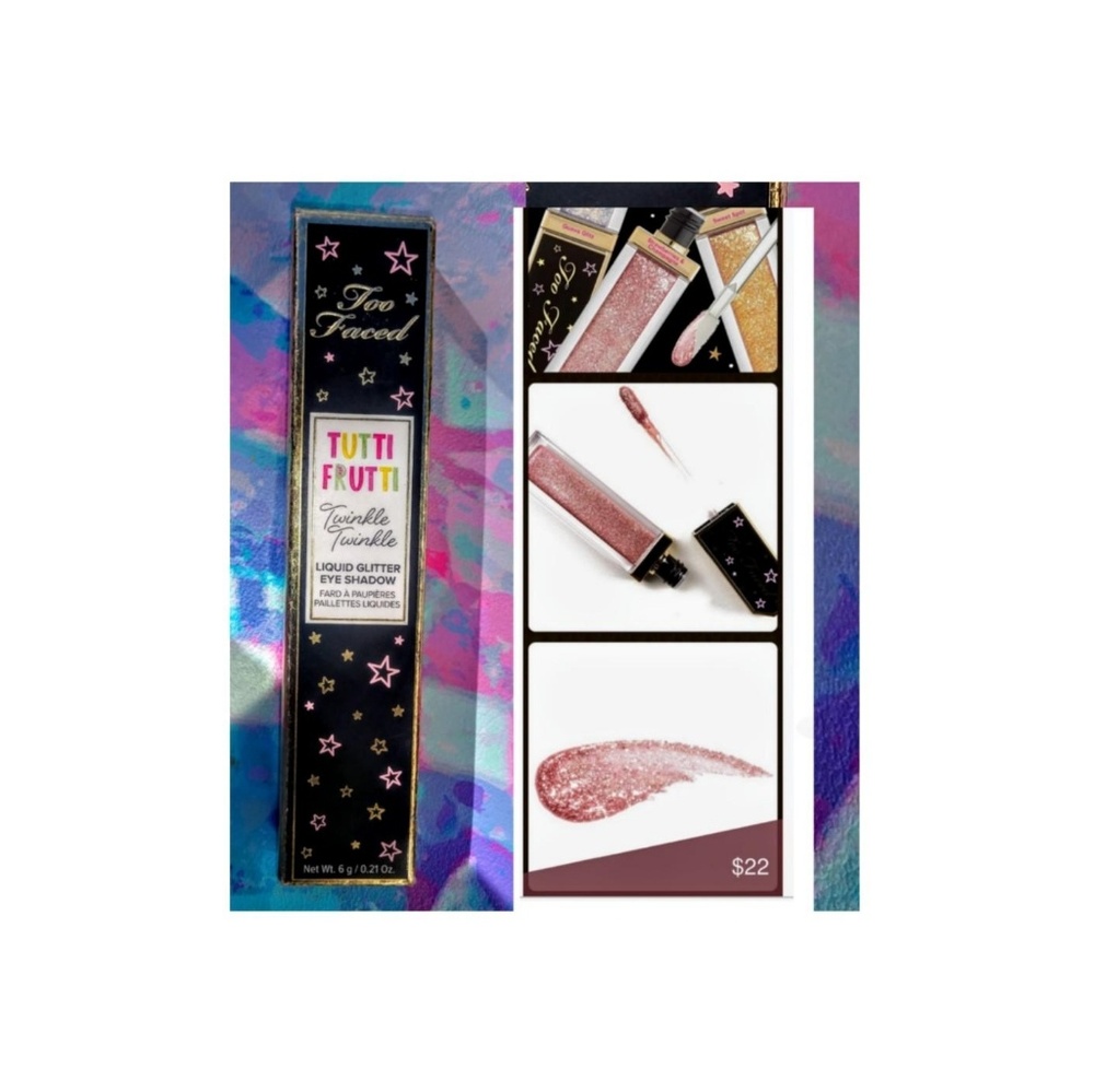 TOO FACED Tutti Frutti Liquid Glitter eyeshadow